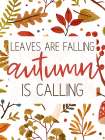 Autumn Is Calling Art Print