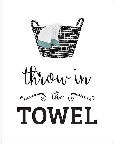 Throw in Towel Leisure Print