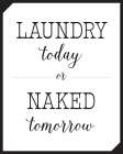 Laundry Today Art Print