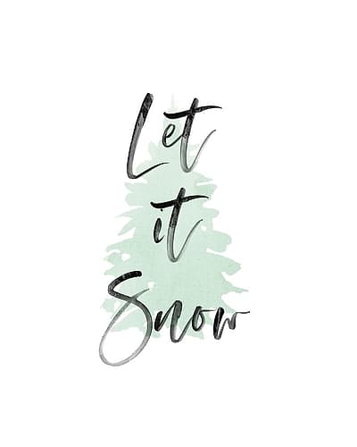 Let it Snow Art Print