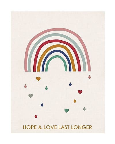Hope and Love Last Rainbow Art Print