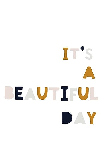 Beautiful Day Art Print