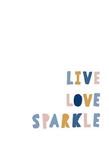Live Love Sparkle Inspirational Print