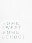 Home Sweet Home School Art Print