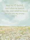 Heal Me O Lord Art Print