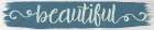 Beautiful Color Signs 1 Art Print