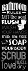 Bath Rules BW Bathroom Art Print