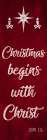 Begins With Christ Art Print