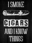 I Smoke Cigars Art Print