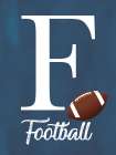F Is For Football Art Print
