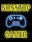 Nonstop Gamer Art Print