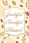 Grateful Thankful Blessed Art Print