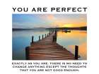 You Are Perfect Art Print