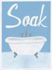 Relaxing Soak 1 Bathroom Art Print