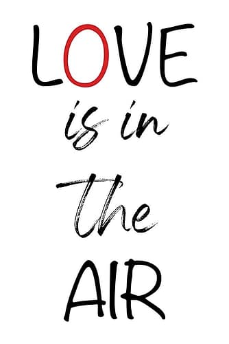 Loving Air Inspirational Print