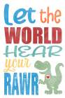 World Rawr Art Print