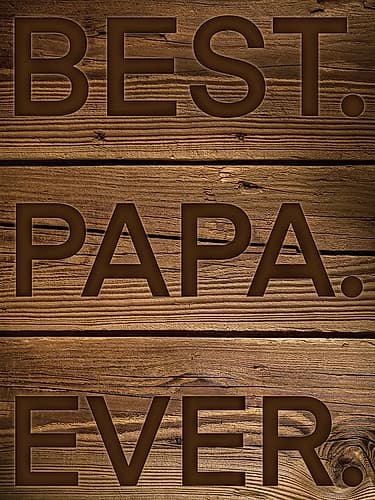 Best Papa Ever Inspirational Print