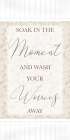 Soak In The Moment Art Print