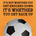 Get Back Up Art Print