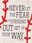 Striking Out Art Print