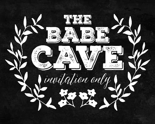 The Babe Cave White Art Print
