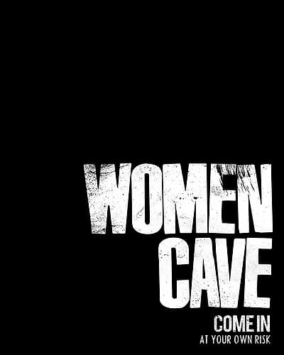 Women Cave Risk Inspirational Print