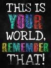 Your World Art Print