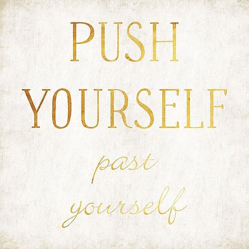 Push Yourself Inspirant reproduction