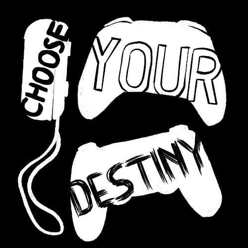 Choose Your Destiny Reverse Art Print