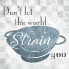 Strain Kitchen Print