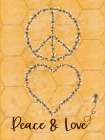 Bees Peace And Love With Bee Art Print