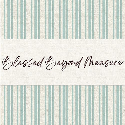 Blessed Beyond Inspirational Print