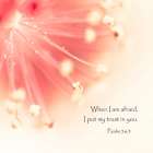 When I Am Afraid Art Print