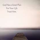 God Has A Plan Art Print