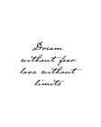 Dream Without Fear Art Print by Urban Epiphany