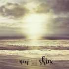 Now is the Time to Shine