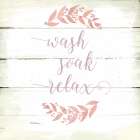 Wash, Soak, Relax