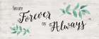 Forever Always Art Print