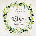 Give Thanks and Gather Art Print by Nan