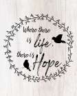 There is Hope Art Print