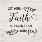 Bigger than Fear Art Print