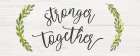 Stronger Together Art Print