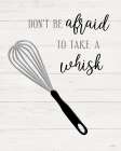 Take A Whisk Art Print