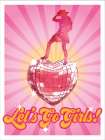 Lets Go Girls! Art Print