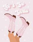 Lets Go Girls Cowgirl