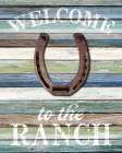 Welcome to the Ranch Art Print