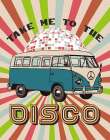 Take Me to the Disco Art Print