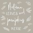 Autumn Leaves and Pumpkin Praise Art Print