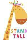 Stand All Tall Art Print