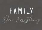 Family Over Everything I Art Print by PI Studio
